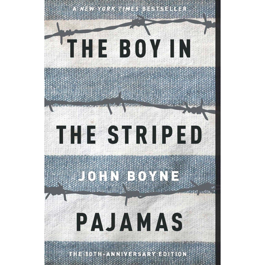 The Boy in the Striped Pajamas By John Boyne