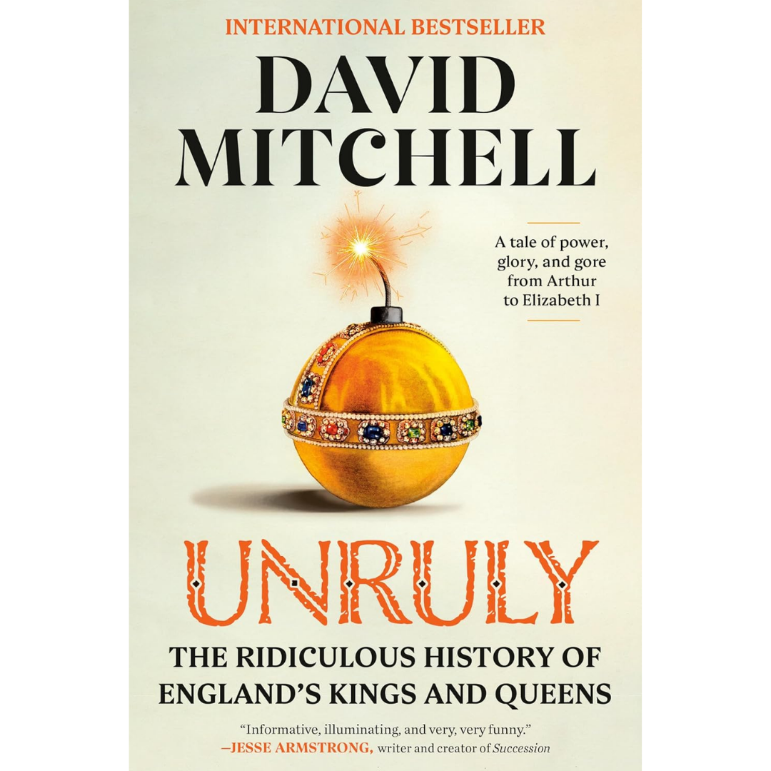 Unruly By David Mitchell