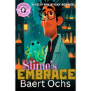 Slime's Embrace By Baert Ochs