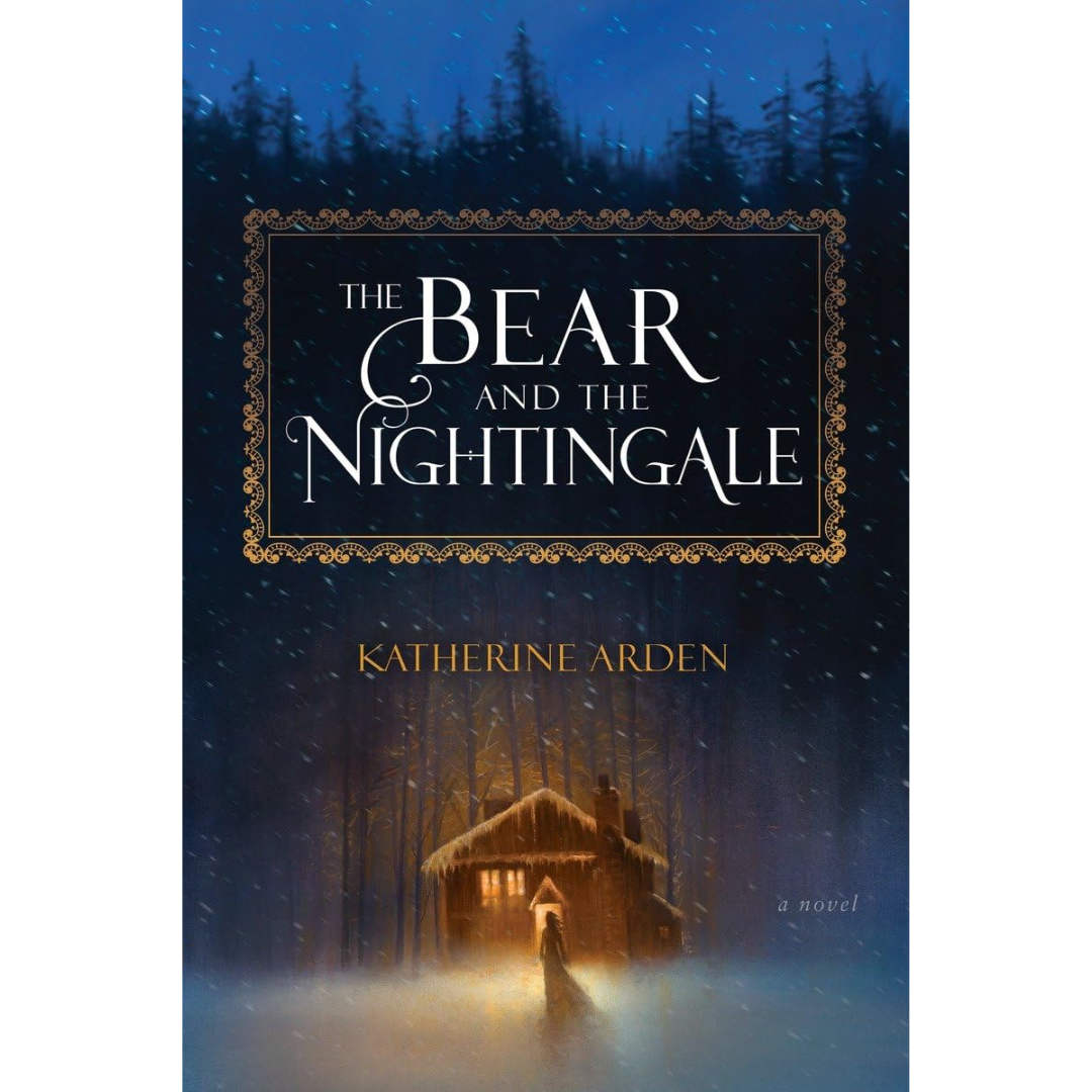 The Bear and the Nightingale By Katherine Arden