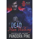 Dead Man Walking By Pandora Pine