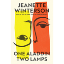 One Aladdin Two Lamps By Jeanette Winterson