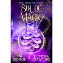 Sin of Magic By Tia Didmon