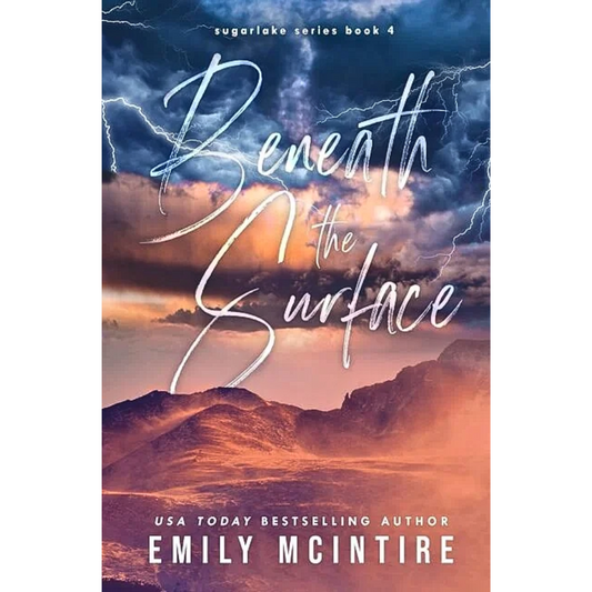 Beneath the Surface By Emily McIntire