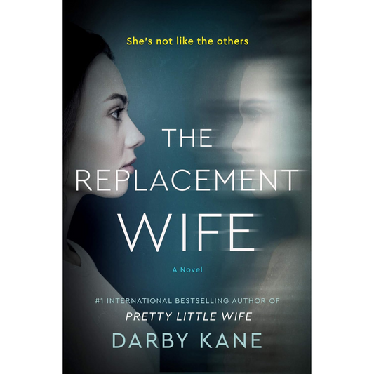 The Replacement Wife By Darby Kane