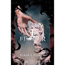 To Flame a Wild Flower By  Sarah A Parker