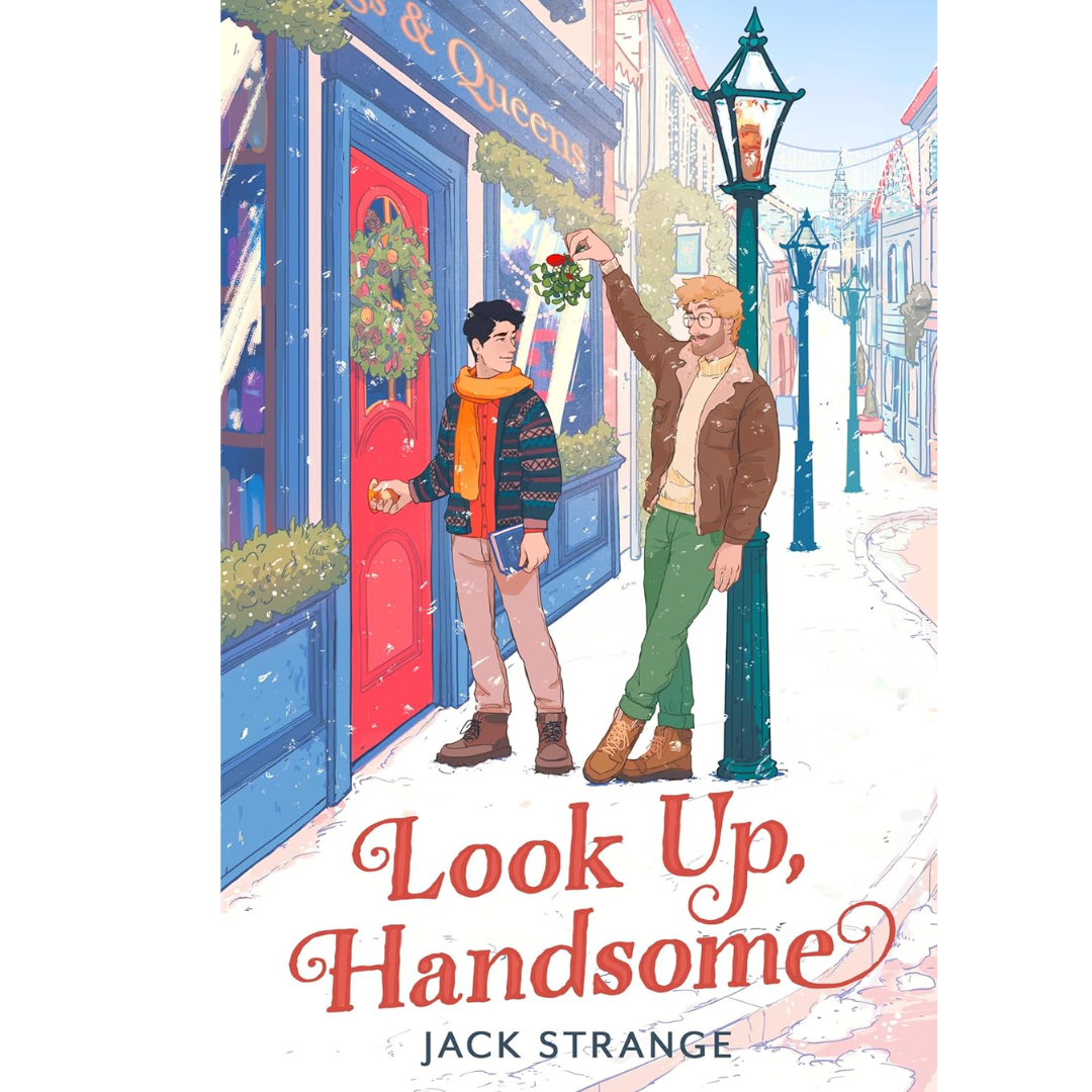 Look Up, Handsome By Jack Strange