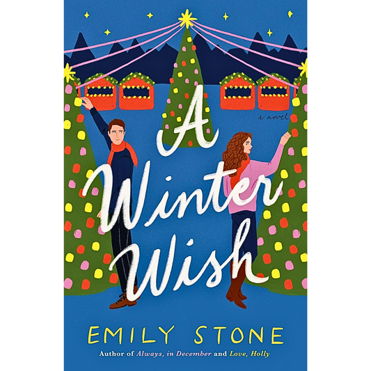 A Winter Wish By Emily Stone