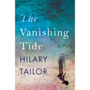 The Vanishing Tide By Hilary Tailor