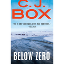 Below Zero By C. J. Box