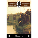Sherlock Holmes and the Secret Seven By Val Andrews