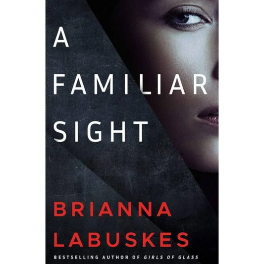 A Familiar Sight By Brianna Labuskes