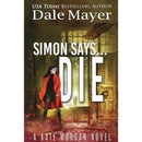 Simon Says... Die (Kate Morgan Thrillers) by Dale Mayer