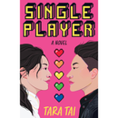 Single Player By Tara Tai