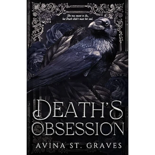 Death’s Obsession By Avina St. Graves