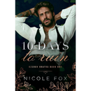 10 Days to Ruin By Nicole Fox