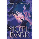 Moth Dark By Kika Hatzopoulou