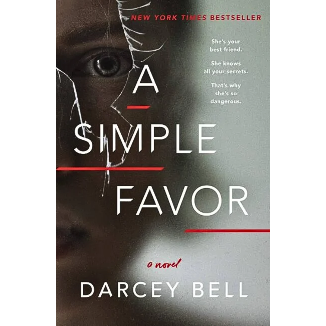 A Simple Favor By Darcey Bell