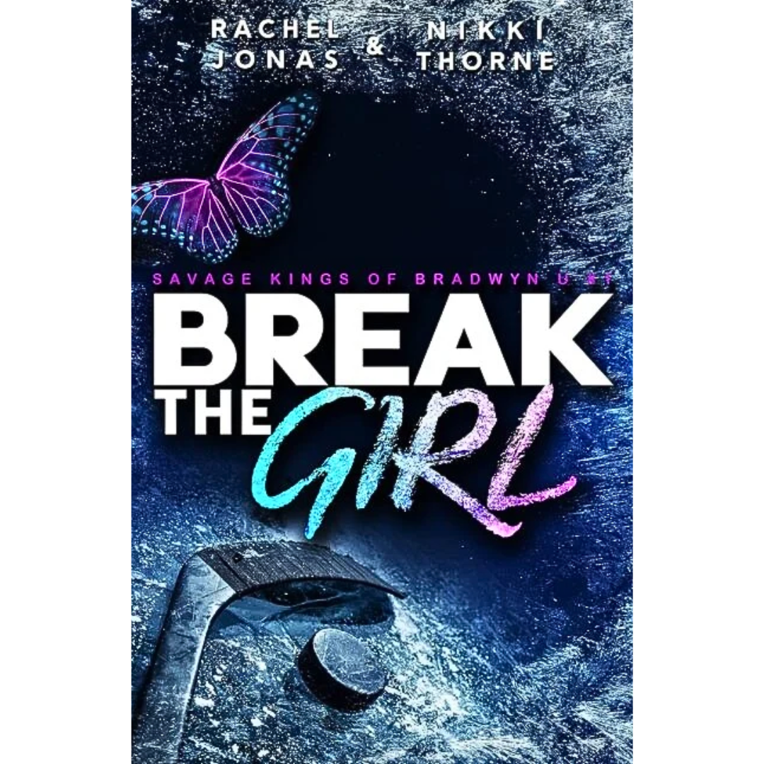 Break the Girl By Rachel Jonas