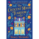 The Crescent Moon Tearoom By Stacy Sivinski