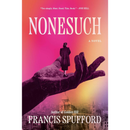 Nonesuch By Francis Spufford