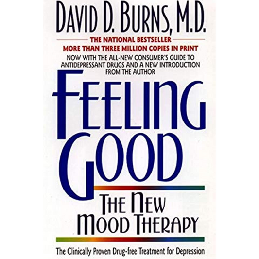 Feeling Good By David D. Burns