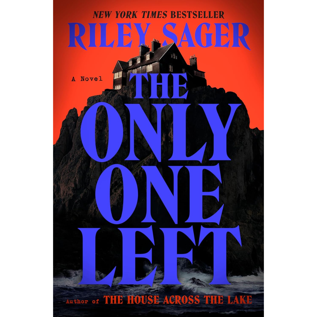 The Only One Left By Riley Sager