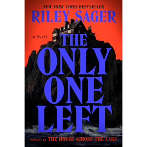 The Only One Left By Riley Sager