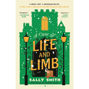 A Case of Life and Limb By Sally Smith