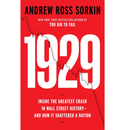 1929: Inside the Greatest Crash in History--and How It Shattered a Nation By Andrew Ross Sorkin
