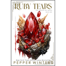 Ruby Tears by Pepper Winters