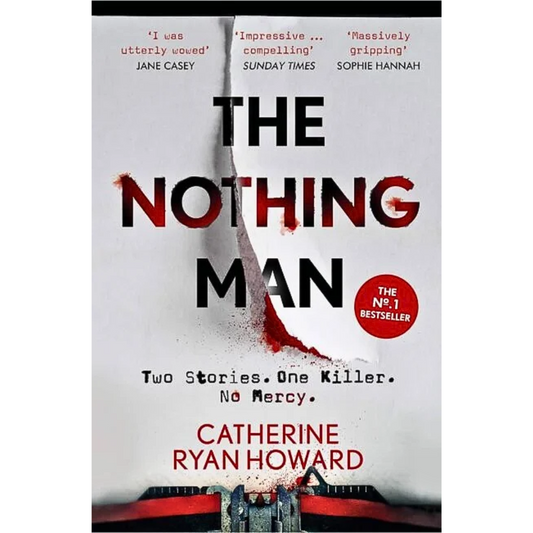 The Nothing Man By Catherine Ryan Howard