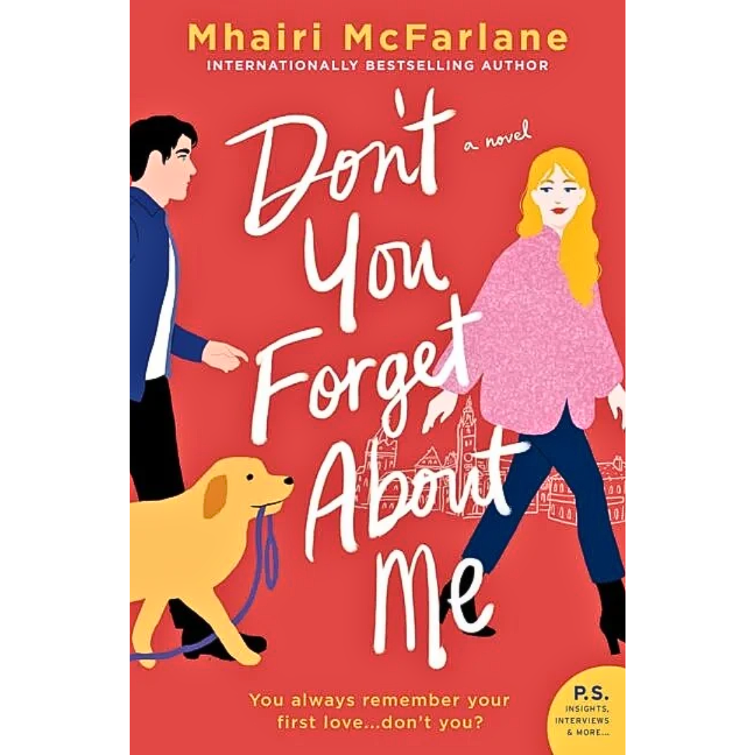 Don’t You Forget About Me By Mhairi McFarlane