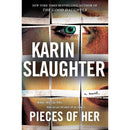 Pieces of Her By Karin Slaughter