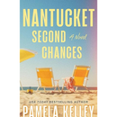 Nantucket Second Chances By Pamela M. Kelley