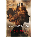 Vowsworn: Phase Nine (Book Nine of the Vowsworn Series) by Morgan Rice