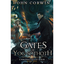 Gates of Yog-Sothoth By John Corwin
