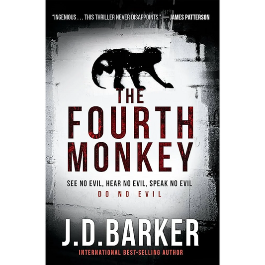 The Fourth Monkey By J.D. Barker