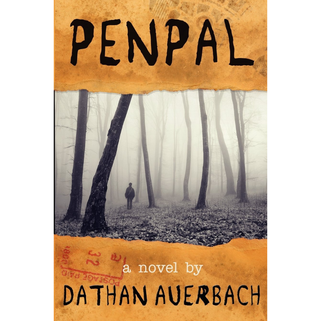 Penpal By Dathan Auerbach