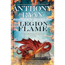 The Legion of Flame By Anthony Ryan