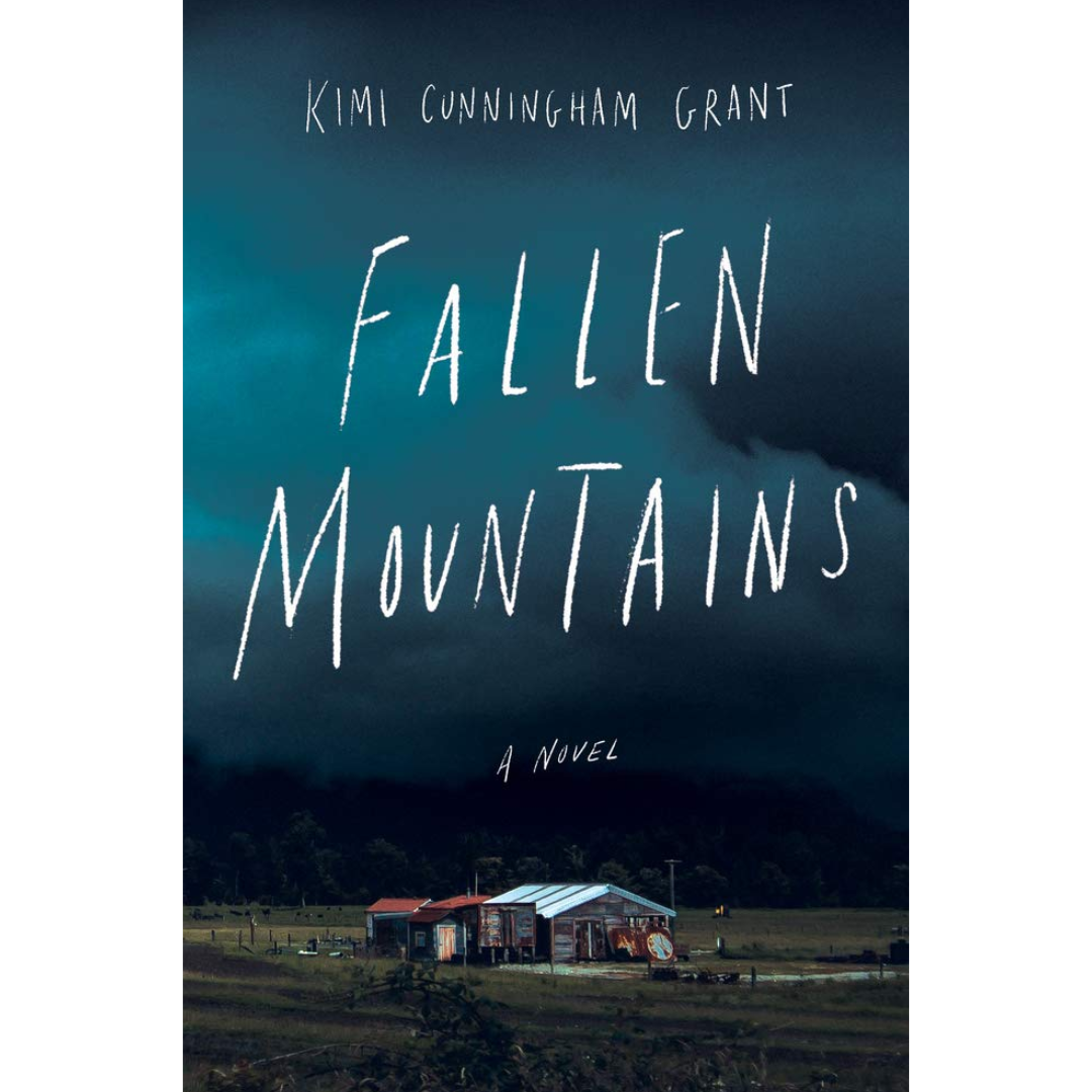 Fallen Mountains By Kimi Cunningham Grant