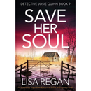 Save Her Soul By Lisa Regan