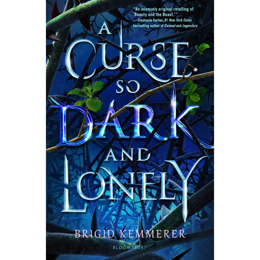 A Curse So Dark and Lonely By Brigid Kemmerer