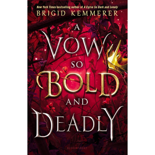 A Vow So Bold and Deadly By Brigid Kemmerer