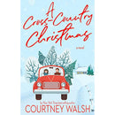 A Cross-Country Christmas by Courtney Walsh