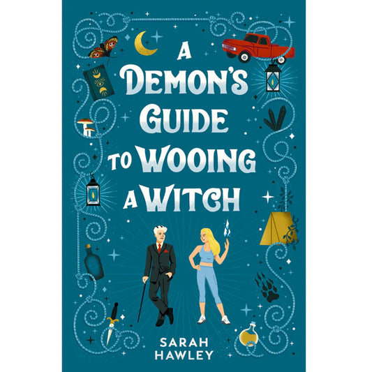 A Demon's Guide to Wooing a Witch by Sarah Hawley