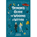 A Demon's Guide to Wooing a Witch by Sarah Hawley