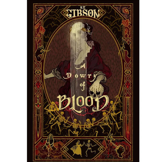 A Dowry of Blood by S.T. Gibson