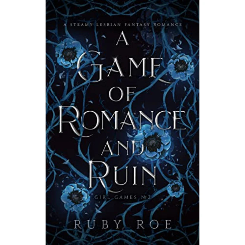 A Game of Romance and Ruin by Ruby Roe