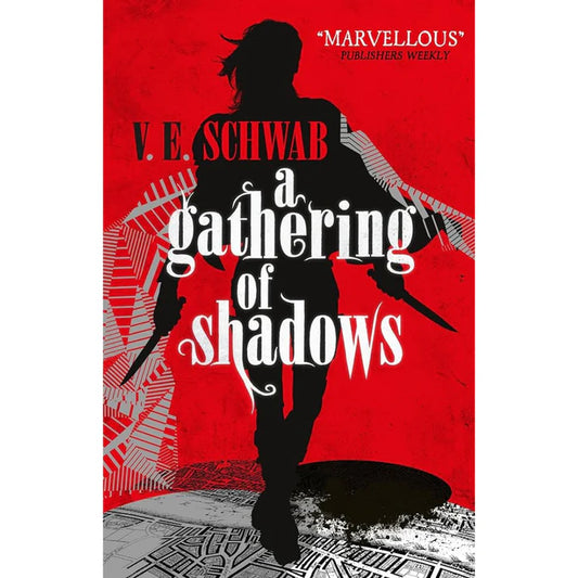 A Gathering of Shadows by V.E. Schwab